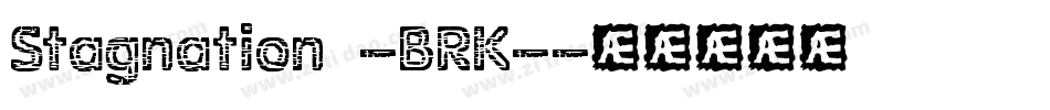 Stagnation -BRK-字体转换